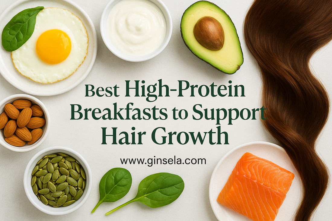 Best High-Protein Breakfasts to Support Hair Growth www,ginsela.com