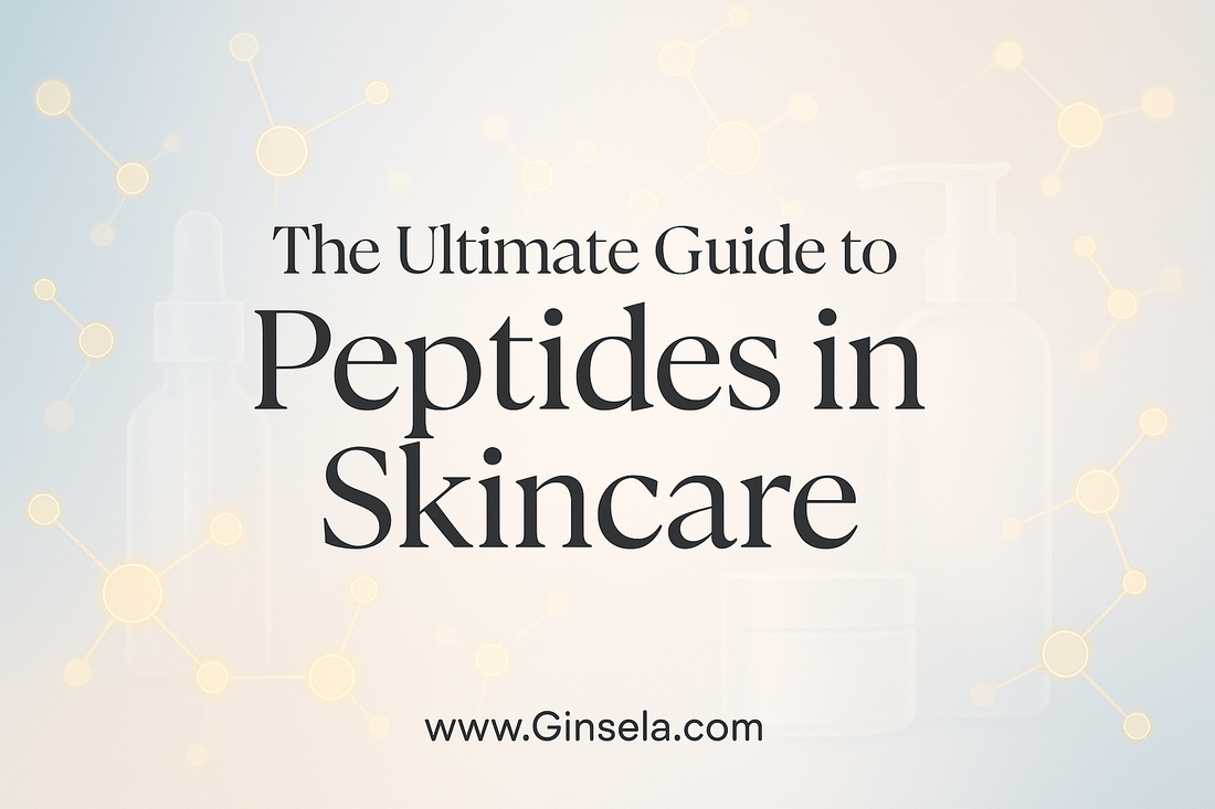 The Ultimate Guide to Peptides in Skincare www.Ginsela.com